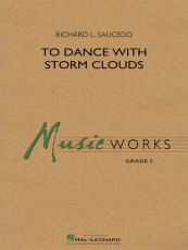 To Dance with Storm Clouds