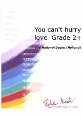 You CanT Hurry Love Grade 2 +