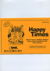 Happy Times (2nd / 3rd Bb Trombone Treble Clef)