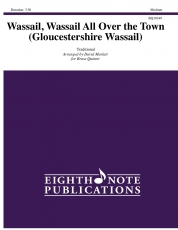 Wassail, Wassail All Over the Town