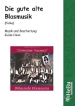 Die gute alte Blasmusik 