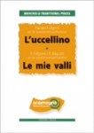 L’UCCELLINO - LE MIE VALLI