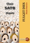 FULGET DIES (SATB choir set)