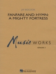 Fanfare and Hymn: A Mighty Fortress