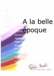 A La Belle Époque Trompette Solo